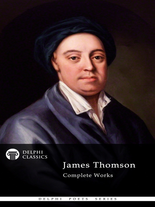 Title details for Delphi Complete Works of James Thomson (Illustrated) by James Thomson - Wait list